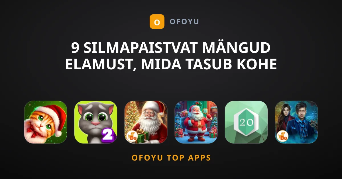 9 silmapaistvat Mängud elamust, mida tasub kohe proovida